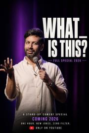 Kanan Gill : What Is This? (also Original) filmas