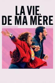 La vie de ma mère filmas