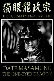 Date Masamune the One-Eyed Dragon filmas