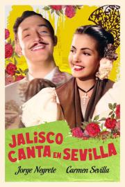 Jalisco canta en Sevilla filmas