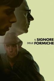 Il signore delle formiche filmas