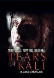 Tears of Kali filmas