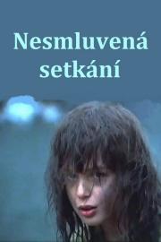 Nesmluvená setkání filmas