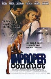 Improper Conduct filmas