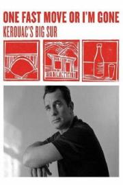 One Fast Move or I'm Gone: Kerouac's Big Sur filmas