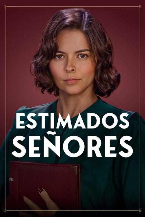 Estimados señores filmas online