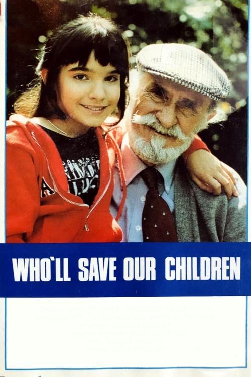 Who'll Save Our Children? filmas online