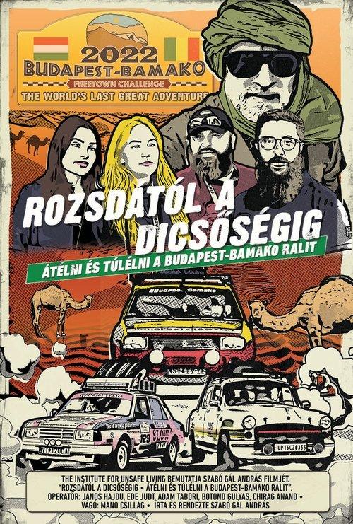 Rozsdától a dicsőségig - Átélni és túlélni a Budapest-Bamako ralit filmas online