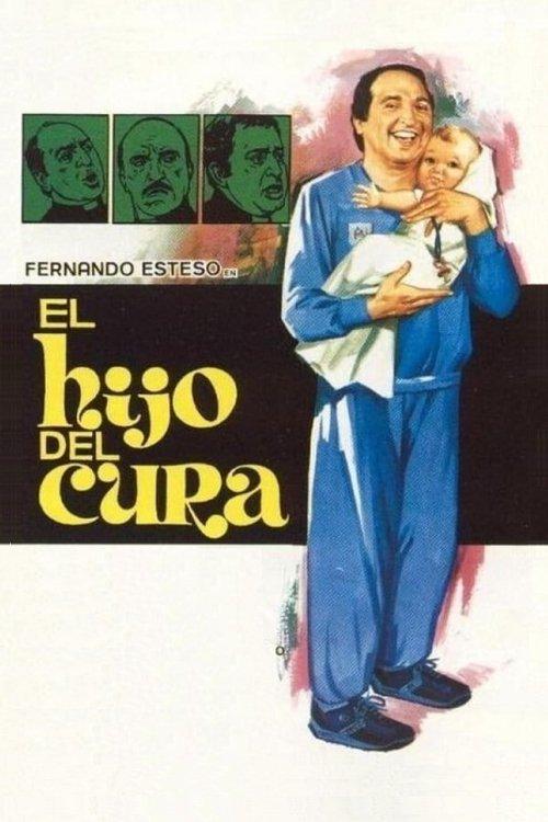 El hijo del cura filmas online