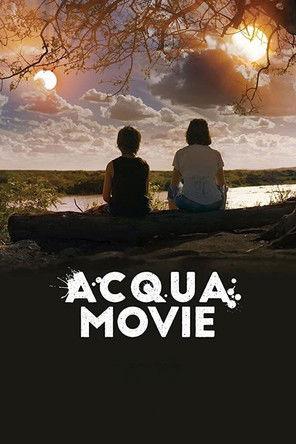 Acqua Movie filmas online