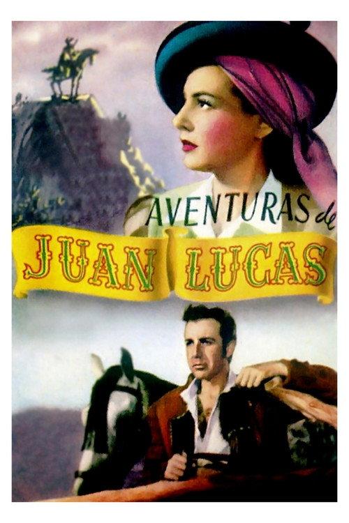 Aventuras de Juan Lucas filmas online