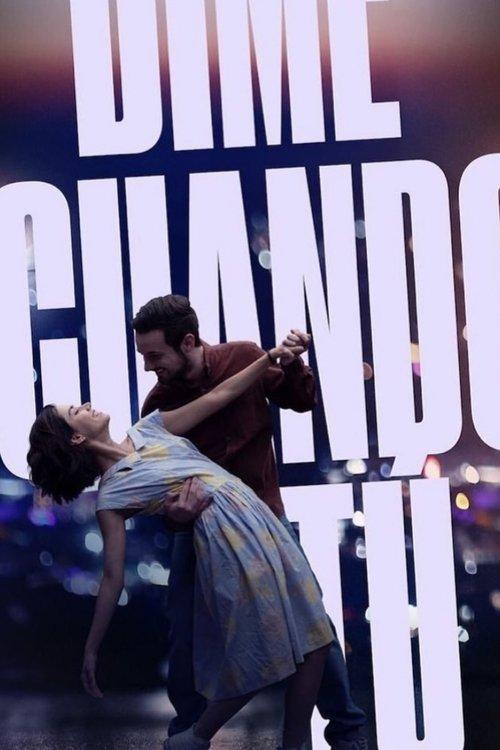 Dime cuando tú filmas online