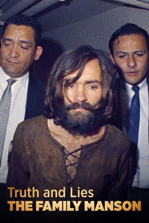 Truth and Lies: The Family Manson filmas online