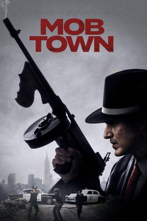 Mob Town filmas online