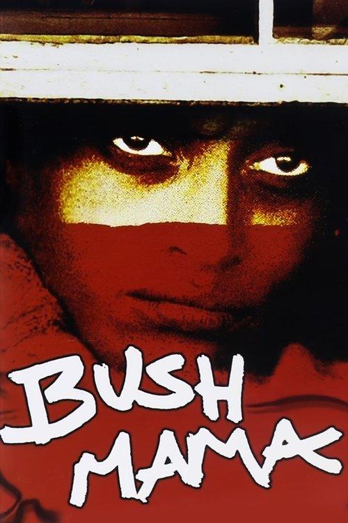Bush Mama filmas online