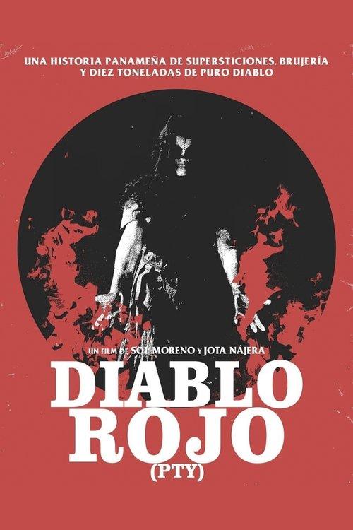 Diablo Rojo PTY filmas online
