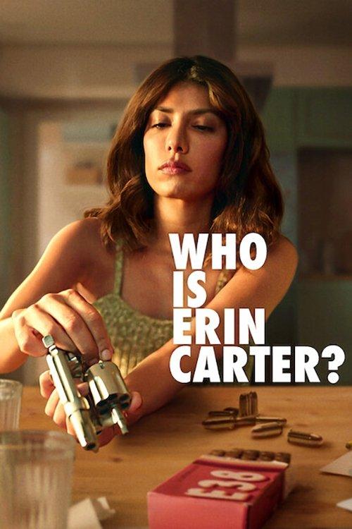 Who Is Erin Carter? filmas online