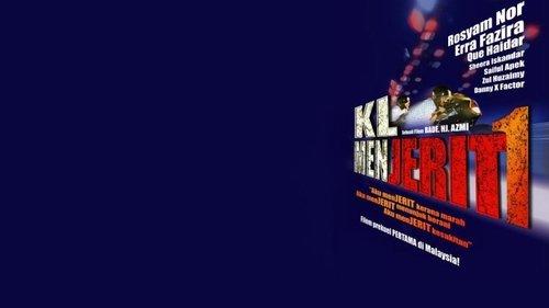 KL Menjerit 1 filmas žiurėti online