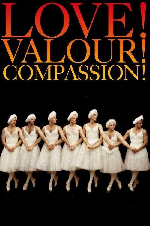 Love! Valour! Compassion! filmas online