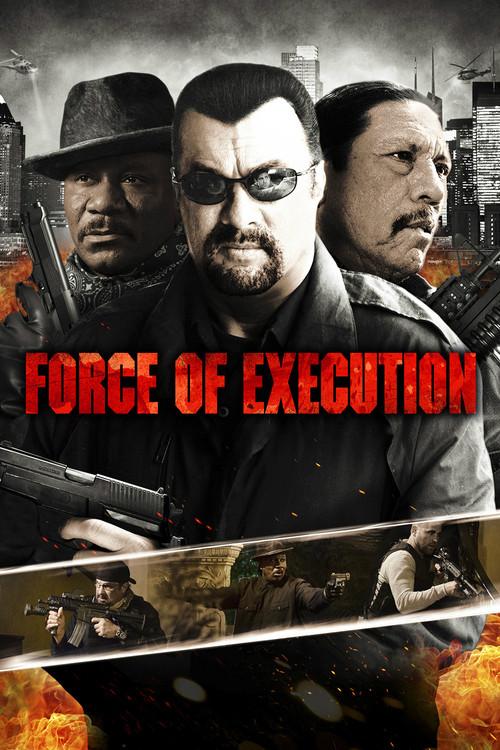 Force of Execution filmas online