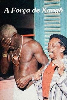 The Force of Xango filmas online