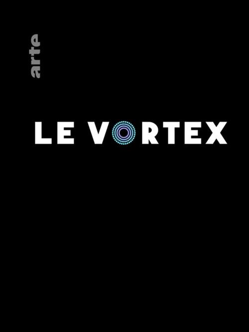 Le Vortex filmas online