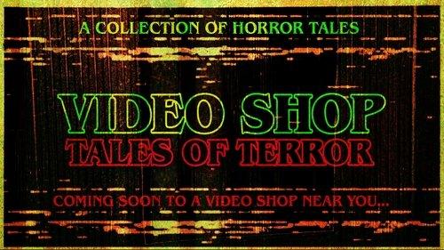 Video Shop Tales of Terror filmas žiurėti online