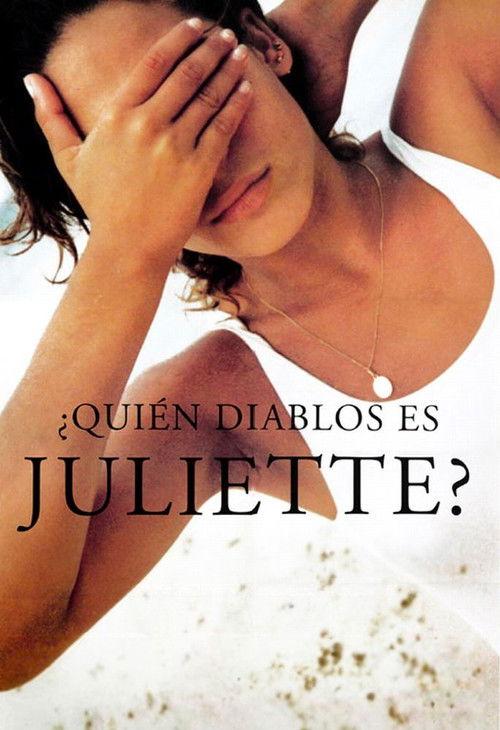 ¿Quién diablos es Juliette? filmas online