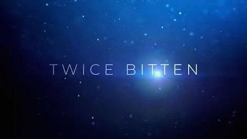 Twice Bitten filmas žiurėti online