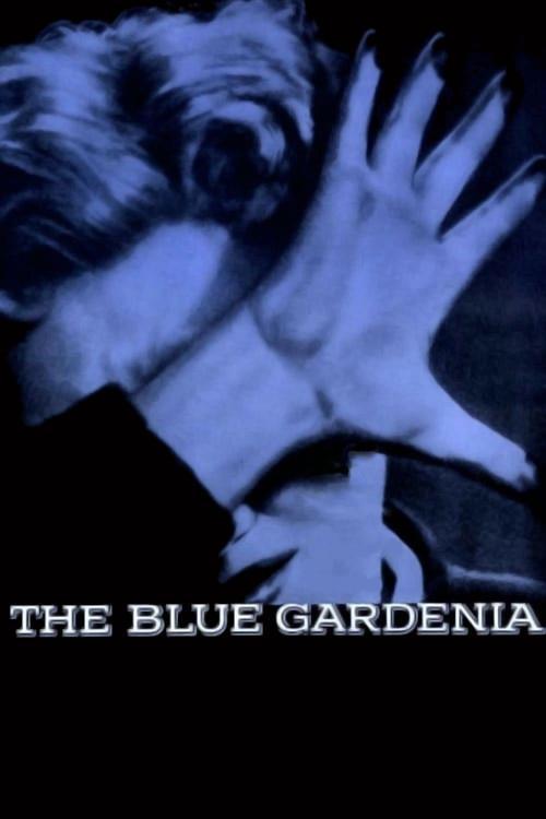 The Blue Gardenia filmas online