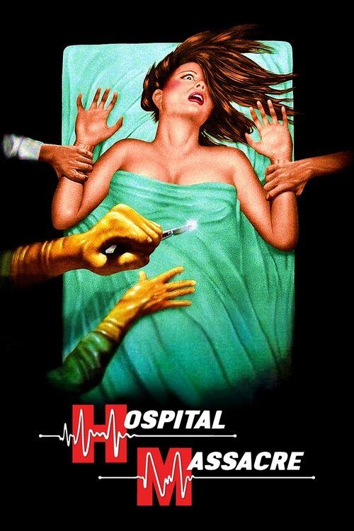 Hospital Massacre filmas online