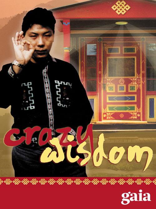 Crazy Wisdom: The Life and Times of Chögyam Trungpa Rinpoche filmas online