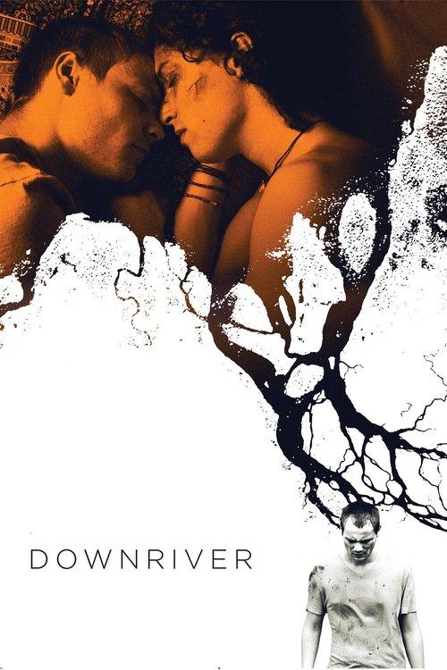 Downriver filmas online
