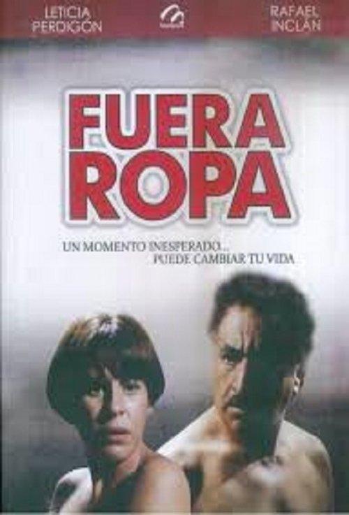 Fuera ropa filmas online