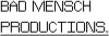 Bad Mensch Productions studio logo