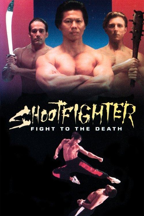 Shootfighter: Fight to the Death filmas online