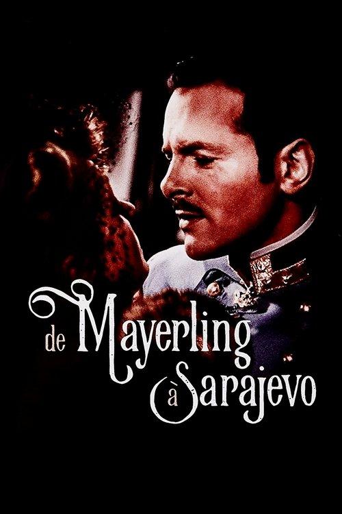 From Mayerling to Sarajevo filmas online