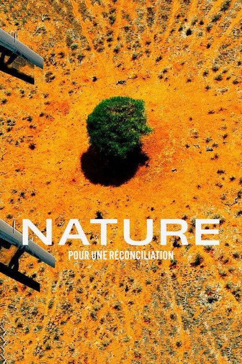Nature : pour une réconciliation filmas online
