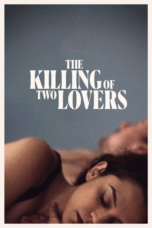 The Killing of Two Lovers filmas online