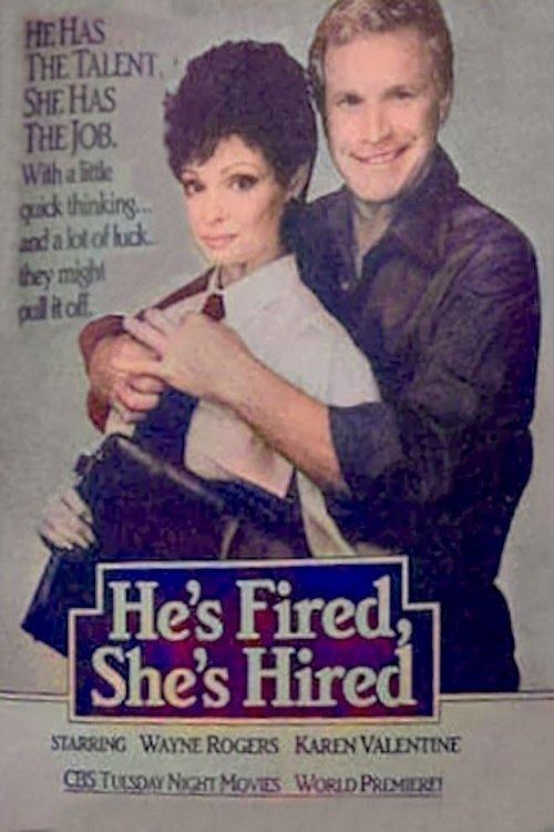 He's Fired, She's Hired filmas online