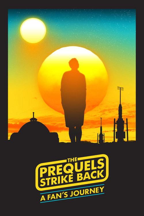 The Prequels Strike Back: A Fan's Journey filmas online