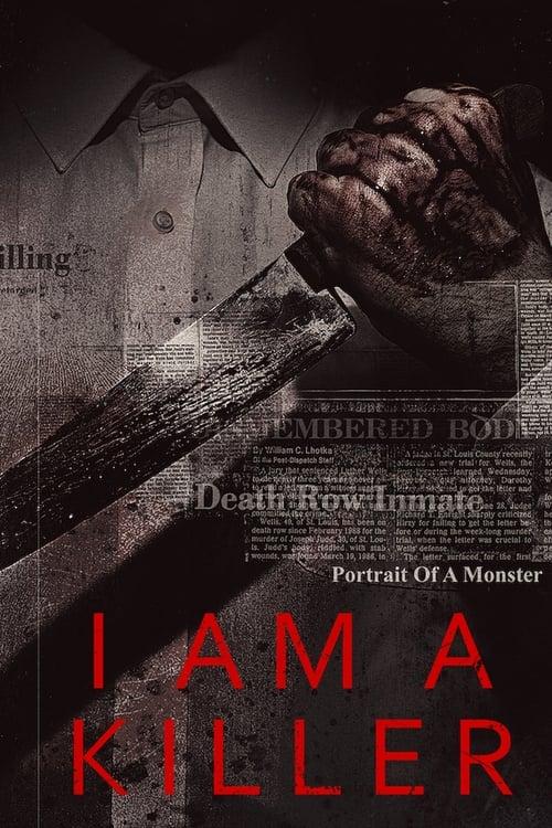 I AM A KILLER filmas online