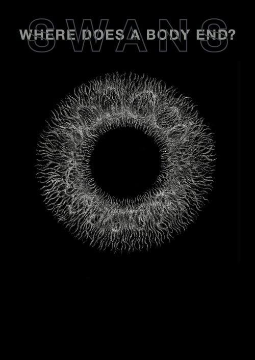 Swans: Where Does a Body End? filmas online