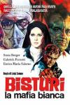 Bisturi - La mafia bianca filmas