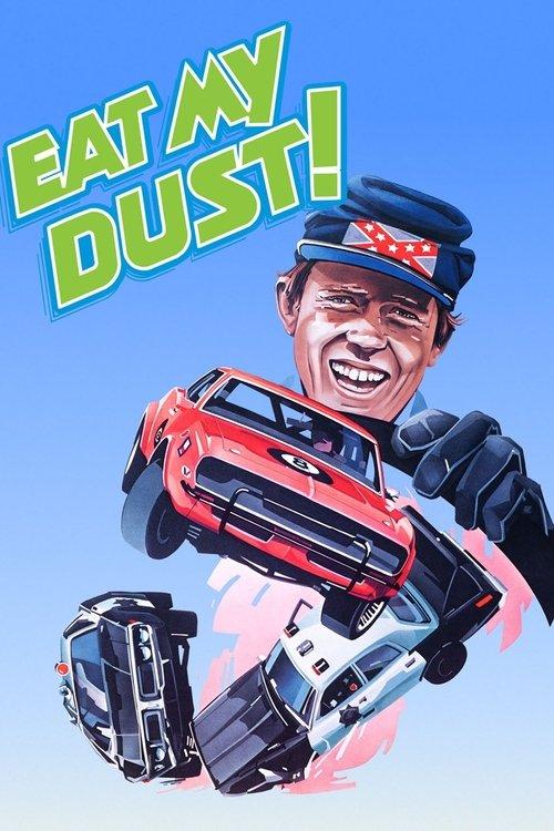 Eat My Dust filmas online