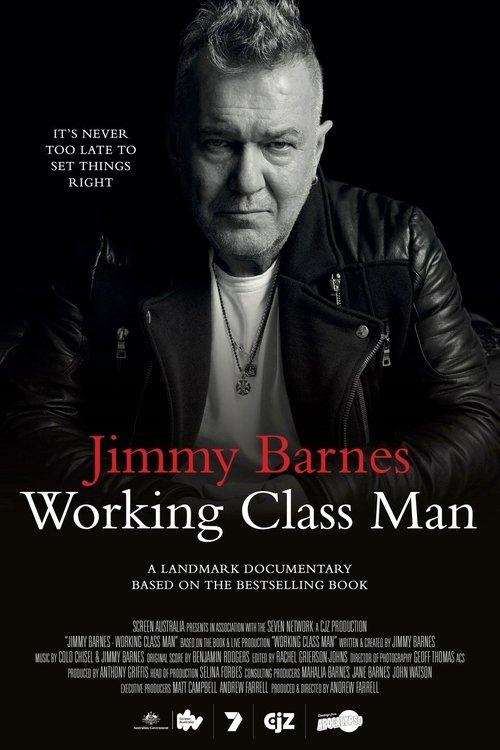 Jimmy Barnes: Working Class Man filmas online
