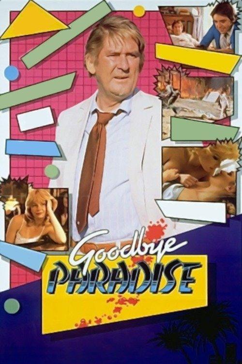Goodbye Paradise filmas online