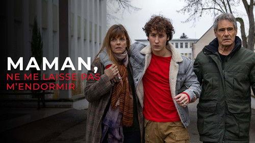 Maman, ne me laisse pas m'endormir filmas žiurėti online