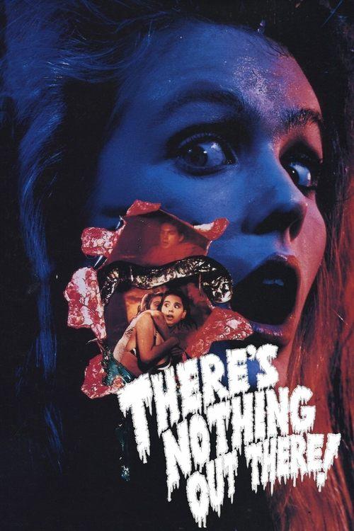 There's Nothing Out There filmas online