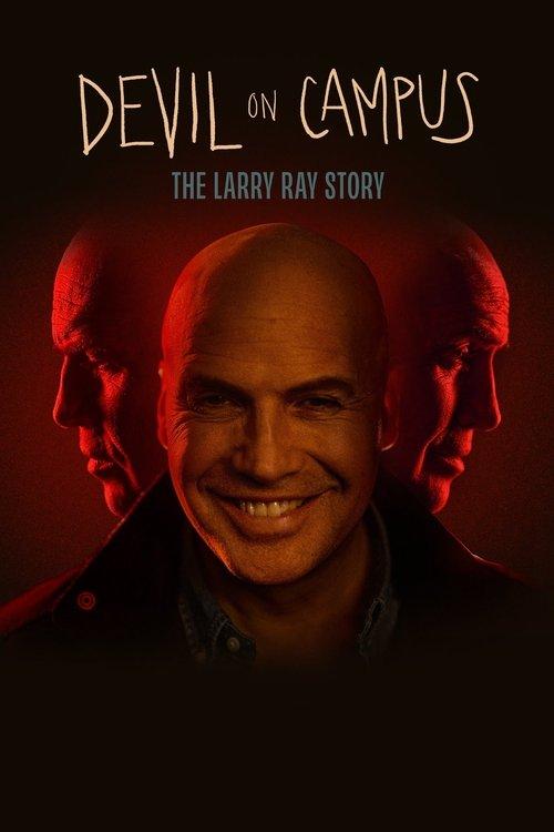 Devil on Campus: The Larry Ray Story filmas online